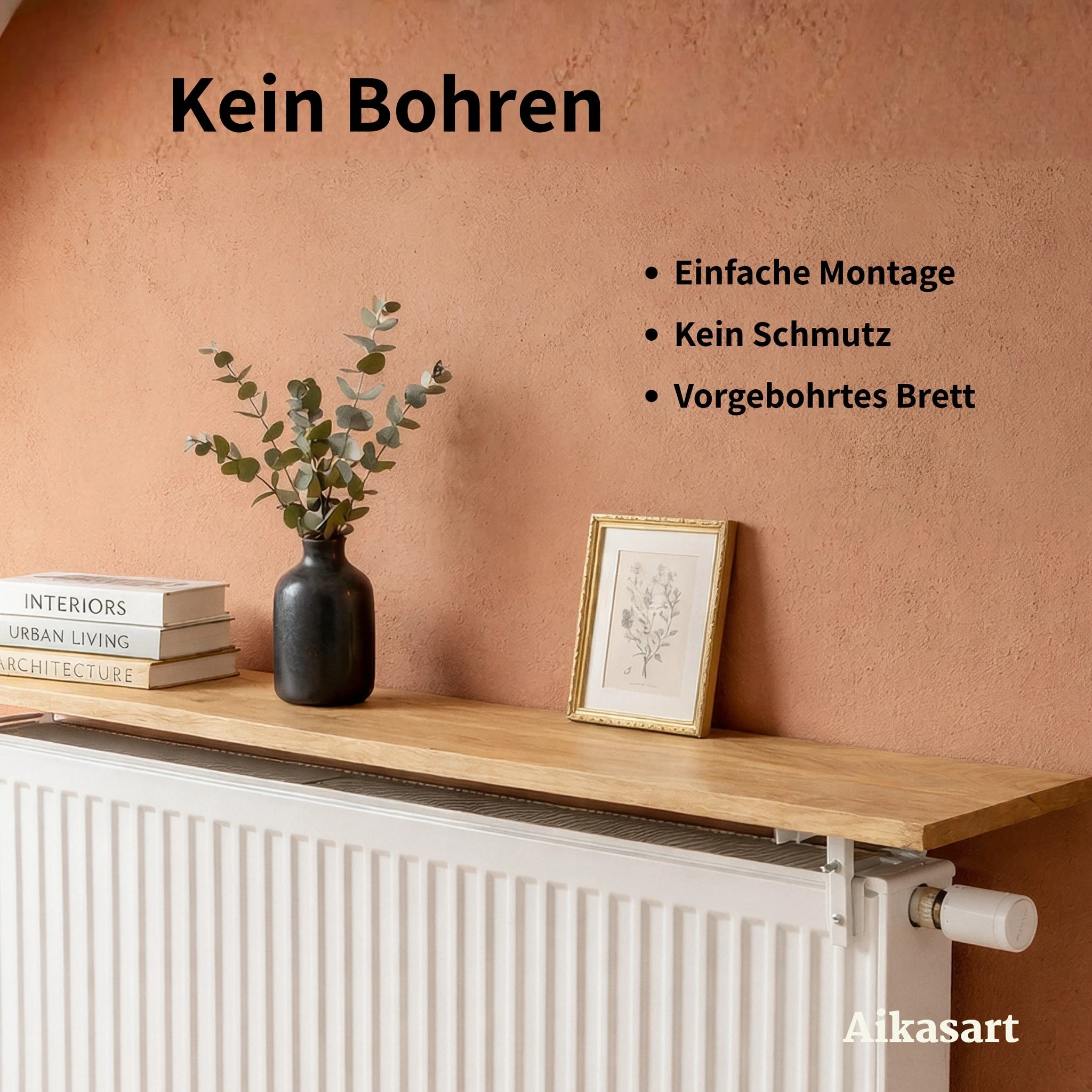 Heizungsbrett ohne Bohren: einfache Montage, kein Schmutz, vorgebohrtes Brett